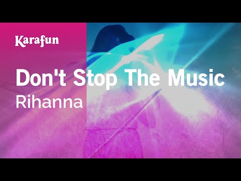 Rihanna - Don't Stop the Music