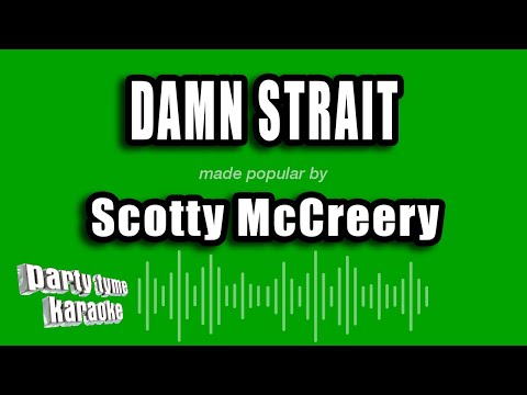 Scotty McCreery - Damn Strait