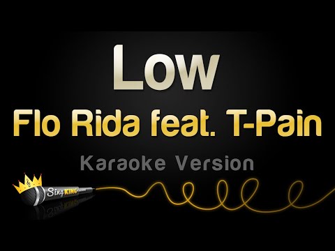 Flo Rida feat.  T-Pain - Low