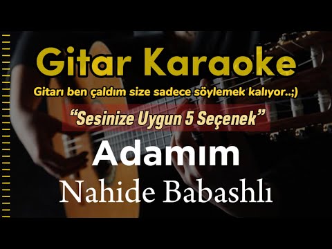 Adamım - Nahide Babashlı (Gitar)