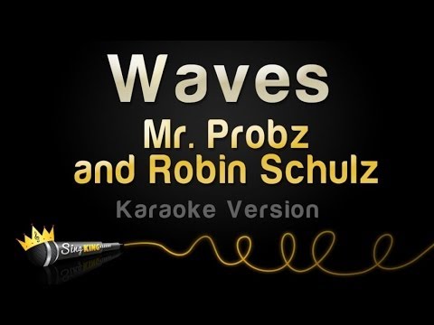 Mr. Probz and Robin Schulz - Waves