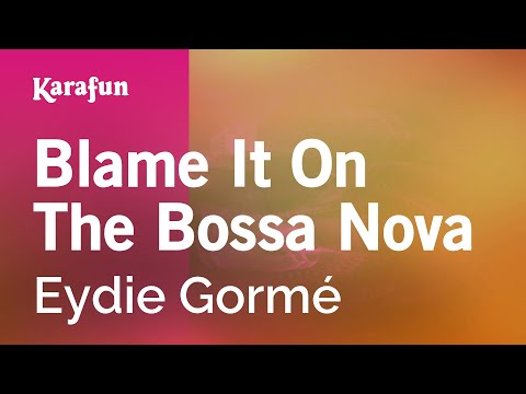 Eydie Gormé - Blame It on the Bossa Nova