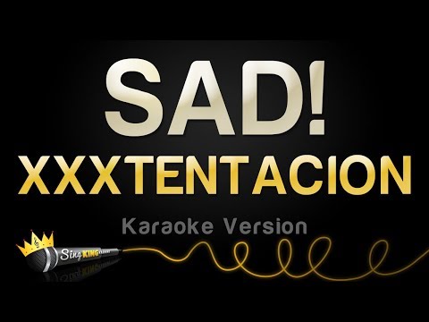 XXXTENTACION - SAD!