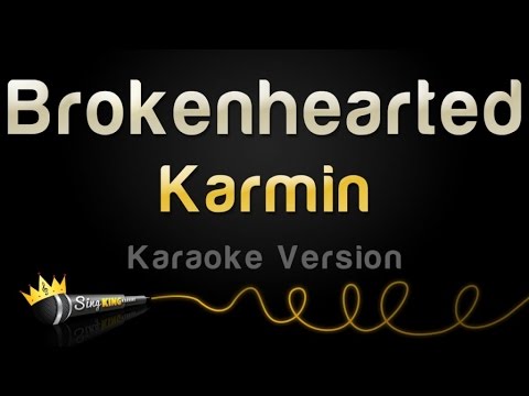 Karmin - Brokenhearted