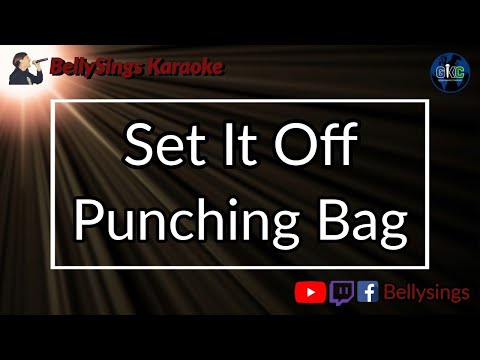 Set It Off - Punching Bag