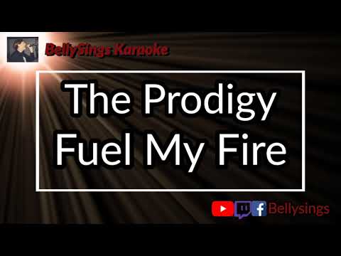 The Prodigy - Fuel My Fire