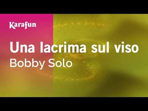 Bobby Solo - Una lacrima sul viso