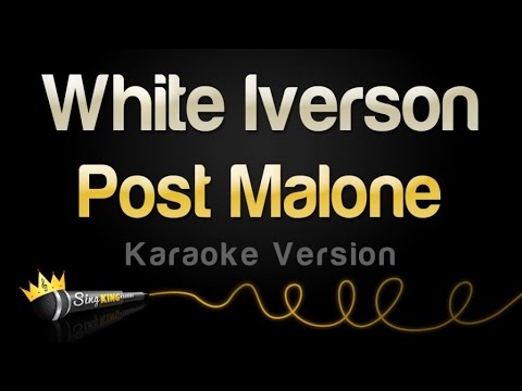 Post Malone - White Iverson