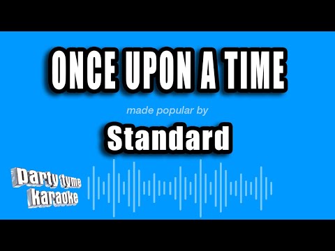 Standard - Once Upon A Time