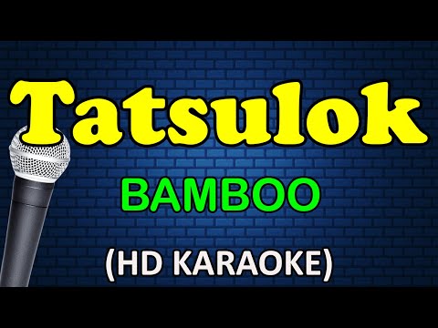 Bamboo - TATSULOK