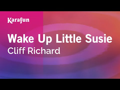 Cliff Richard - Wake Up Little Susie