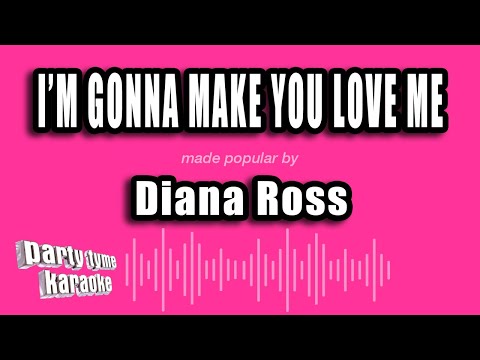 Diana Ross - I'm Gonna Make You Love Me