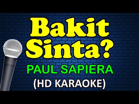 Paul Sapiera - BAKIT SINTA