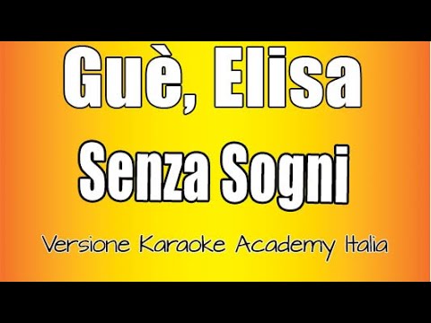 Guè, Elisa - Senza Sogni
