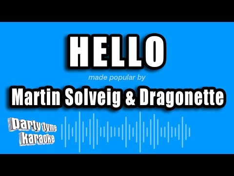 Martin Solveig & Dragonette - Hello