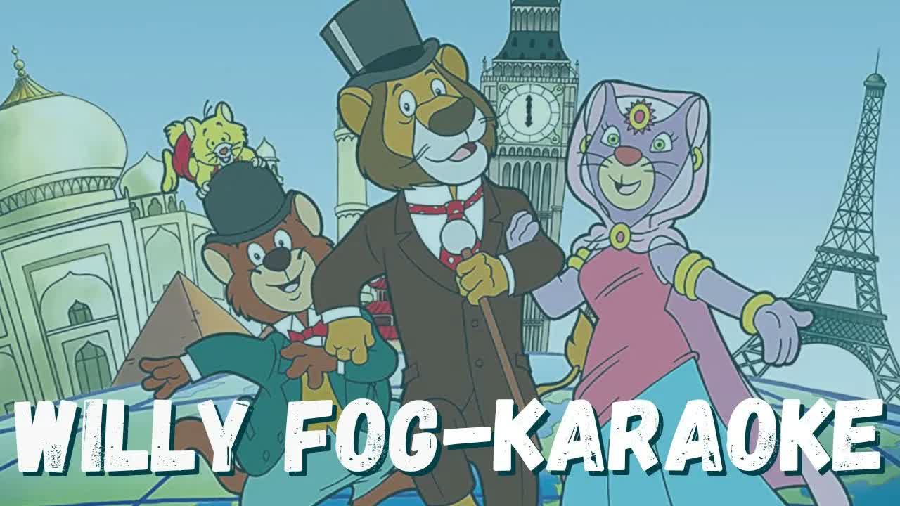 La vuelta al mundo de Willy Fog infantil con letra en español