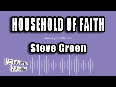 Steve Green - Household of Faith