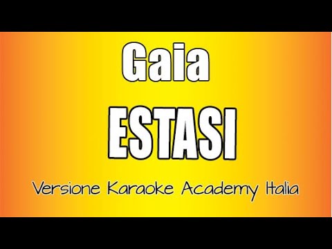 Gaia - Estasi