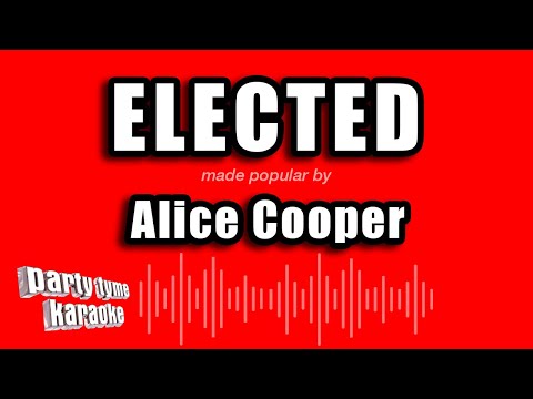 Alice Cooper - Elected