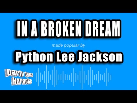 Python Lee Jackson - In A Broken Dream