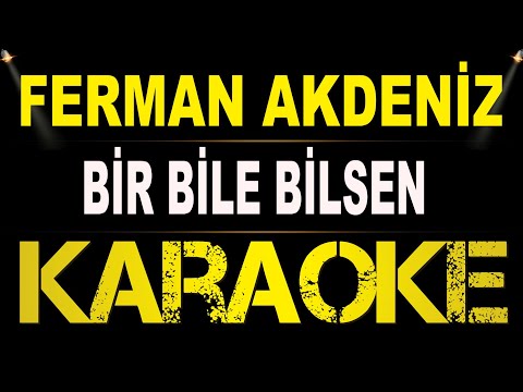 Ferman Akdeniz - Bir Bilebilsen