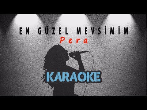 Pera - En Güzel Mevsimim