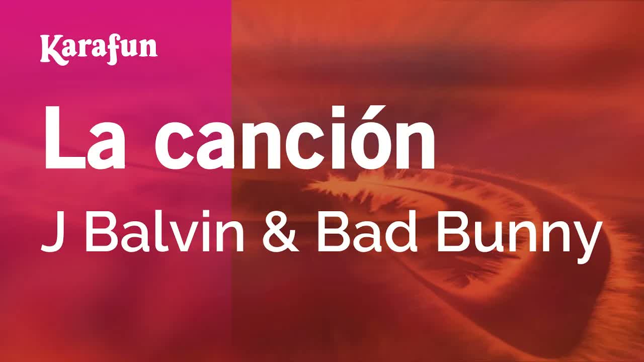 J Balvin & Bad Bunny - La canción