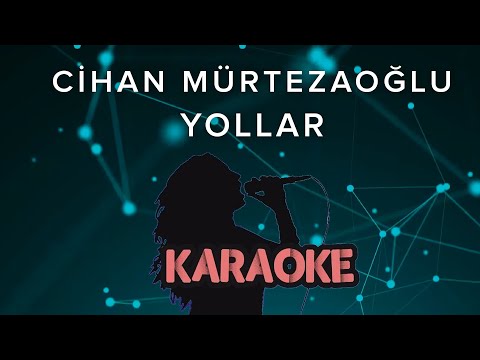 Cihan Mürtezaoğlu - Yollar