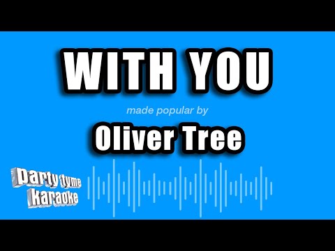 Oliver Tree - With You