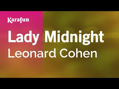 Leonard Cohen - Lady Midnight