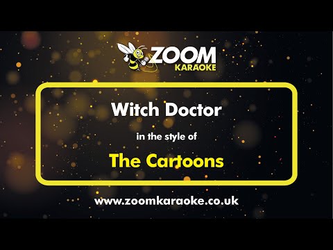 The Cartoons - Witch Doctor