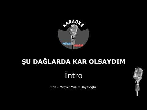 Şu Dağlarda Kar Olsaydım