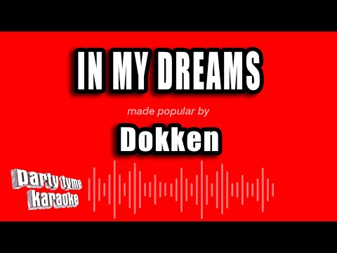 Dokken - In My Dreams