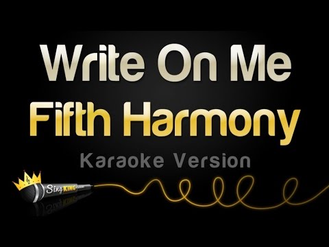 Fifth Harmony - Write On Me