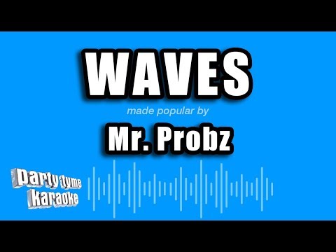 Mr. Probz - Waves