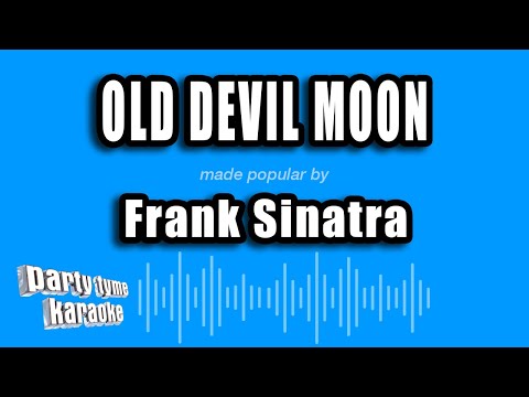 Frank Sinatra - Old Devil Moon