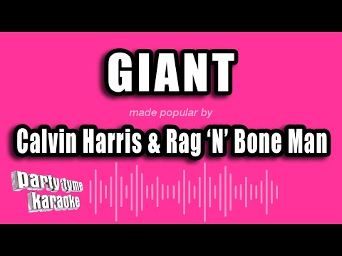 Calvin Harris & Rag 'N' Bone Man - Giant