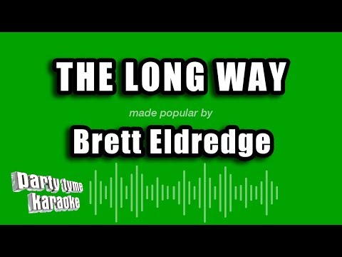 Brett Eldredge - The Long Way