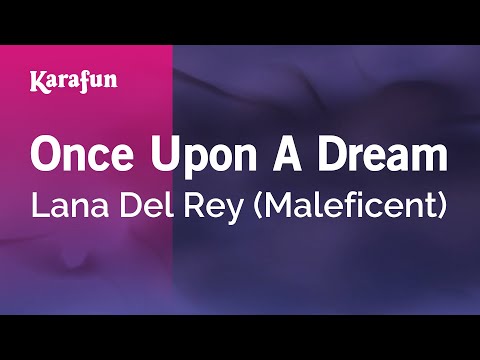 Lana Del Rey (Maleficent) - Once Upon a Dream