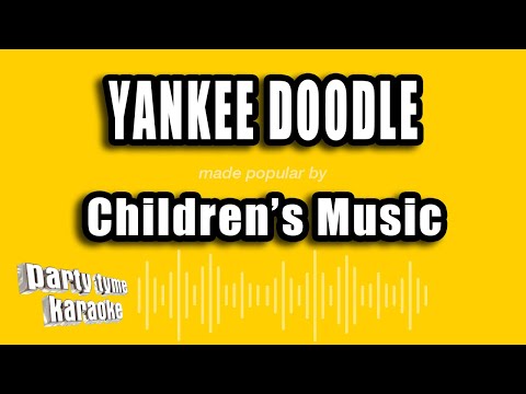 Children's Music - Yankee Doodle