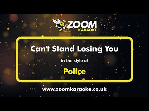 Police - Can't Stand Losing You