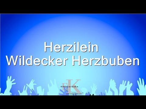 Wildecker Herzbuben - Herzilein