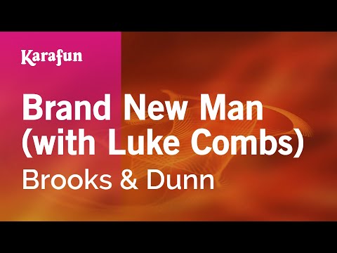 Brooks & Dunn - Brand New Man (with Luke Combs)