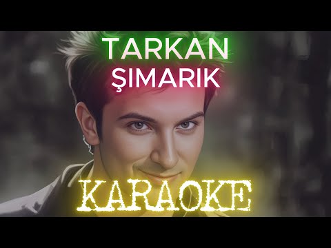 Tarkan - Şımarık