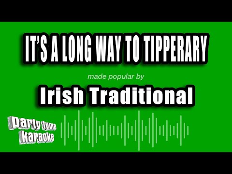 Irish Traditional - It's A Long Way To Tipperary