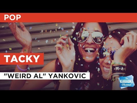 Weird Al Yankovic - Tacky