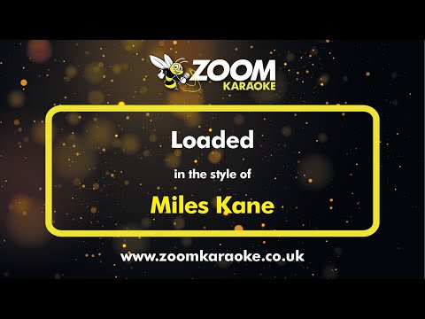 Miles Kane - Loaded