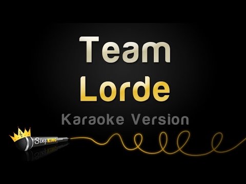 Lorde - Team