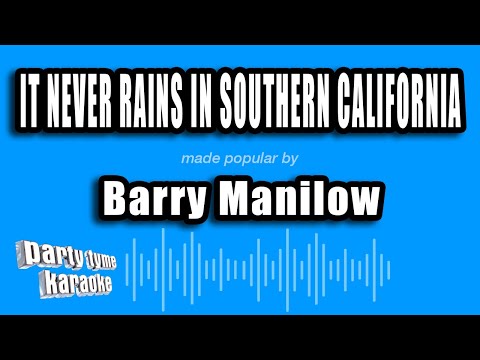 Barry Manilow - It Never Rains In Southern California