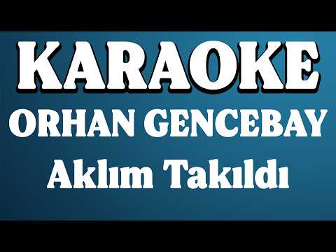 Orhan Gencebay - Aklım Takıldı